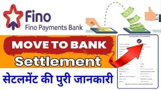 fino move to bank process | fino move to bank settlement process | Fino payment