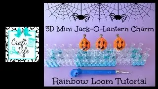 Craft Life 3D Mini Jack-O-Lantern Charm Tutorial on One Rainbow Loom ~ Halloween