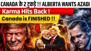 MAKE CANADA GREAT AGAIN - Karma Strikes Canada: Is Alberta Separating? #geopolitics #currentaffairs