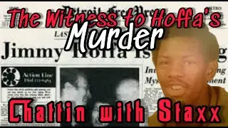 Jimmy Hoffa Killed in front of Eyewitness Michael Yarbrough