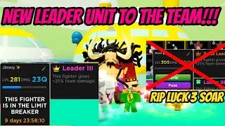 New Leader Unit to the team !!! RIP Soar - Anime Fighters