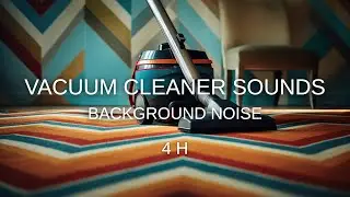 4h Vacuum Cleaner White Noise (Black Screen) &ndash; Sleep Aid, Focus & Sound Masking