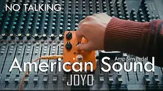Joyo American Sound (Analog Fender Amp Simulation) - NO EDIT/TALKING DEMO