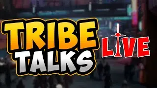 Tribe Talks: LIVE! Season 2 Episode 18
