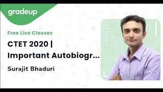 CTET 2020 | Important Autobiographies by Legal Luminaries | Legal Reasoning | Gradeup