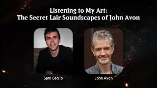 Listening to My Art: The Secret Lair Soundscapes of John Avon