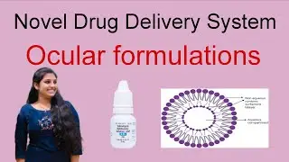 Ocular Formulations in Ocular Drug Delivery | NDDS | B.Pharm 7th Semester