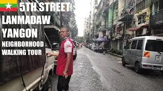 5th Street, Lanmadaw Township, Yangon Neighborhood Walking Tour 🇲🇲