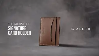 How Alder handcrafted the Signature Card Holder [Leathercraft] [ASMR]