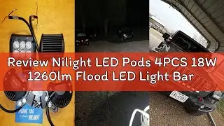 Review Nilight LED Pods 4PCS 18W 1260lm Flood LED Light Bar Driving Fog Light Off Road Lights Work L