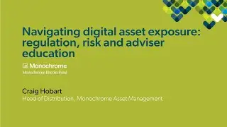 Navigating digital asset exposure  regulation, risk and adviser education