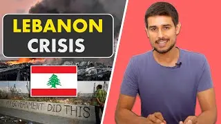 Lebanon Crisis: Entire Govt Resigns | Explained by Dhruv Rathee