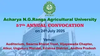 57th ANNUAL CONVOCATION - ANGRAU