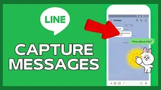 How to Capture Messages in Line 2024?