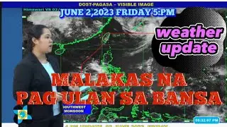 simula na Nang tag ULAN weather forecast Philippines June 2,2023 5:pm Friday ⚠️⚠️❤️