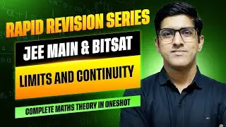 Limits and Continuity One Shot | Rapid Revision for JEE Main & BITSAT | Complete Maths Theory