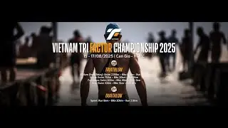 [LIVESTREAM] VIET NAM TRI FACTOR CHAMPIONSHIP x HO CHI MINH CITY CHAMPIONSHIP NĂM 2025