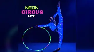 Hoop & Contortion | NEON Circus NYC