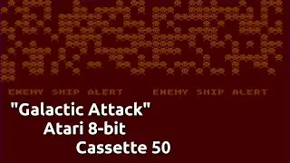 Galactic Attack (Atari 8-bit Cassette 50 Game 2)