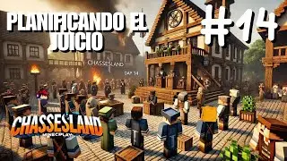 ChassesLand #14 || &iquest;Ser&aacute; Este el Fin de las Explosiones? Preparando el Juicio junto con el ALCALDE
