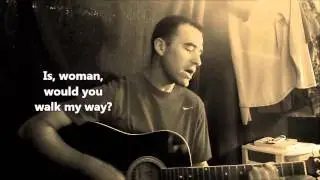 Still Can't Feel the Gin - Ray LaMontagne (Cover)