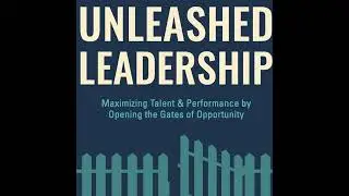 Unleashed Leadership