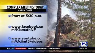 Happy Camp Complex meeting happening today