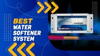 Best Water Softener System in 2022 &ndash; Essentials Products Guide!