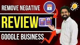 How To Remove Negative Reviews On Google My Business | Delete Fake Reviews On Google My Business