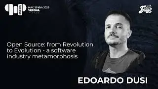 Open Source: from Revolution to Evolution | Edoardo Dusi | phpday 2025