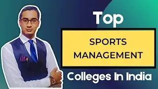 Top Sports Management Colleges in India | #indiancareerhelpline