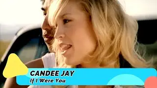 Candee Jay &ndash; If I Were You