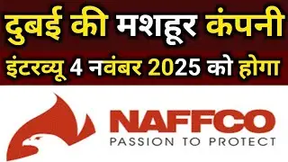 | NAFFCO | COMPANY CLIENT INTERVIEW ON | 4 | NOVEMBER 2025 FOR DUBAI 🇦🇪 | 