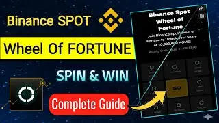 Binance Wheel of Fortune Guide: How to Spin and Win (Step-by-Step)