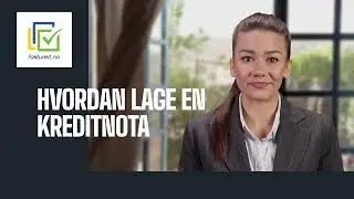 Hvordan lager du en kreditnota