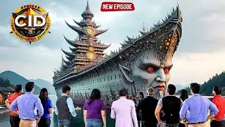 CID पहुँची शैतानी जहाज पर ~ जहां से कोई लौटकर नहीं आया | CID LATEST EP | #cid | #newepisode