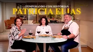 EP 8 – História da Patrícia Elias: Superando as adversidades com muita fé | Temperando com Histórias