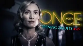 Once Upon a Time [4x19] - Sympathy for the De Vil - Opening Credits (REMAKE)