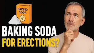 Men Over 60 Are SHOCKED: How Baking Soda Secretly Supports Stronger Erections Naturally