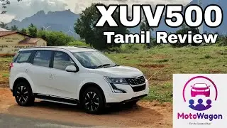 The Plush New XUV500 - Tamil Review - MotoWagon