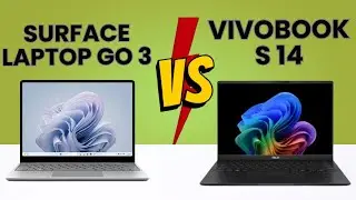 Vivobook S 14 vs Surface Laptop Go 3 &ndash; Which One Should You Pick in 2025?