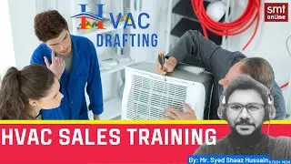 HVAC SALES TRAINING - Mr. Shaaz
