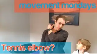 Tennis Elbow? | Movement Mondays | Ep  8 | Ft Mitch Starkman | The Movement Centre