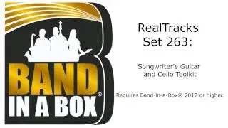 Band-in-a-Box&reg; 2017 - RealTracks Set 263: Songwriter's Guitar and Cello Toolkit
