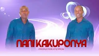NANI KAKUPONYA (official_audio) by kwaya Ya Imani Apostalic Nyakakoni