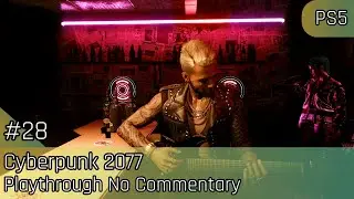 Cyberpunk 2077: Samurai's Last Gig & Final Cyberpsychos | Ep [28] No Commentary