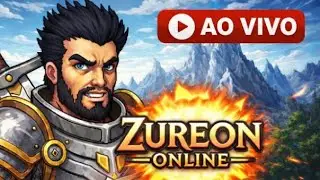 Zureon Online: AO VIVO!