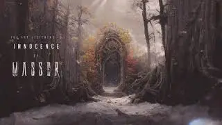 Masser - Innocence (Official Stream)