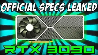RTX 3090 OFFICIAL Specs and Pictures Leaked! GDDR6X, 24GB VRAM, Faster Clock Speeds and More