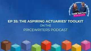 Aspiring Actuaries Toolkit on the Price Writers Podcast Episode 35